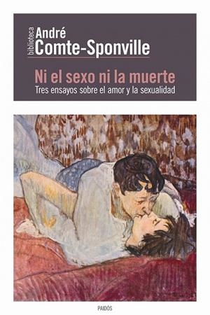 NI EL SEXO NI LA MUERTE | 9788449327612 | COMTE-SPONVILLE, ANDRE | Llibreria Drac - Librería de Olot | Comprar libros en catalán y castellano online