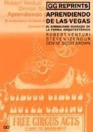 APRENDIENDO DE LAS VEGAS. EL SIMBOLISMO OLVIDADO DE LA FORM | 9788425217494 | VENTURI, ROBERT | Llibreria Drac - Librería de Olot | Comprar libros en catalán y castellano online