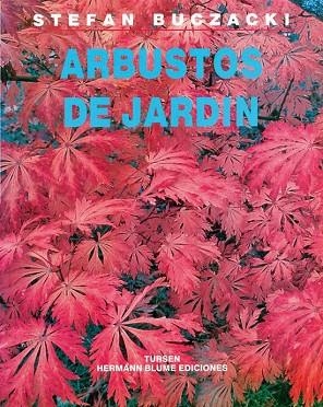ARBUSTOS DE JARDIN | 9788487756467 | Llibreria Drac - Librería de Olot | Comprar libros en catalán y castellano online