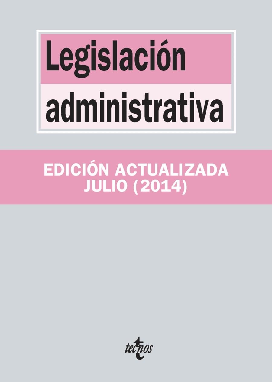 LEGISLACIÓN ADMINISTRATIVA (EDICIÓN 2014) | 9788430962402 | VV.AA. | Llibreria Drac - Librería de Olot | Comprar libros en catalán y castellano online