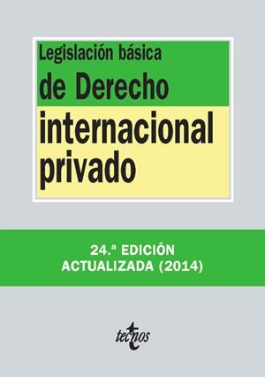 LEGISLACIÓN BÁSICA DE DERECHO INTERNACIONAL PRIVADO (EDICIÓN 2014) | 9788430962457 | VV.AA. | Llibreria Drac - Librería de Olot | Comprar libros en catalán y castellano online