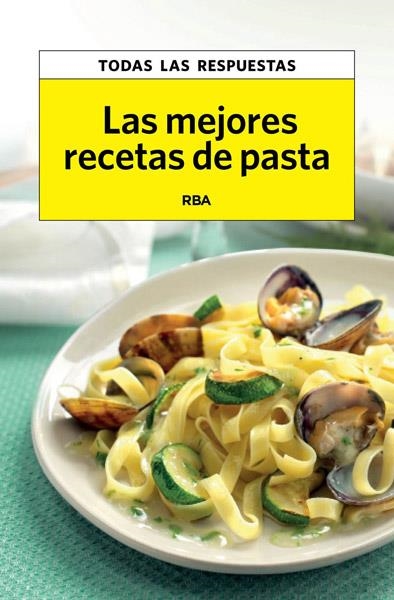 MEJORES RECETAS DE PASTA, LAS | 9788490066614 | PLANES , MAURICI | Llibreria Drac - Librería de Olot | Comprar libros en catalán y castellano online