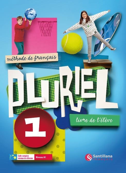 PLURIEL 1 LIBRE DE L'ELEVE NIVEAU A1 | 9788492729364 | Llibreria Drac - Librería de Olot | Comprar libros en catalán y castellano online