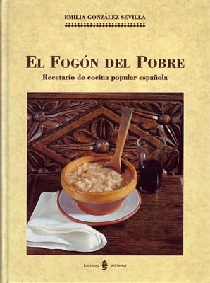 FOGON DEL POBRE, EL | 9788476281697 | GONZALEZ SEVILLA, EMILIA | Llibreria Drac - Librería de Olot | Comprar libros en catalán y castellano online