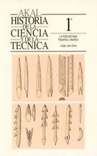 PREHISTORIA, LA. PALEOLITICO Y NEOLITICO. HA. DE LA CIENCIA | 9788446002178 | EIROA, JORGE JUAN | Llibreria Drac - Librería de Olot | Comprar libros en catalán y castellano online