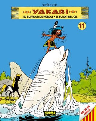 YAKARI 11 (EL BUFADOR DE NÚVOLS + EL FUROR DEL CEL) | 9788467909821 | DERIB ; JOB | Llibreria Drac - Librería de Olot | Comprar libros en catalán y castellano online