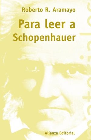 PARA LEER A SCHOPENHAUER | 9788420657790 | ARAMAYO, ROBERTO R. | Llibreria Drac - Llibreria d'Olot | Comprar llibres en català i castellà online