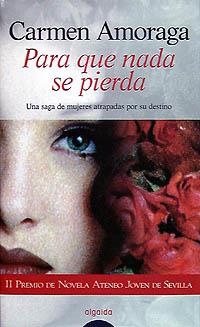 PARA QUE NADA SE PIERDA | 9788476476949 | AMORAGA, CARMEN | Llibreria Drac - Librería de Olot | Comprar libros en catalán y castellano online