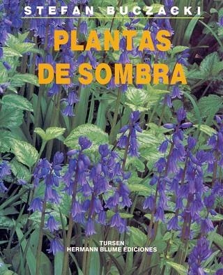 PLANTAS DE SOMBRA | 9788487756450 | Llibreria Drac - Librería de Olot | Comprar libros en catalán y castellano online