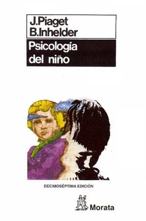 PSICOLOGIA DEL NIÑO | 9788471121035 | PIAGET | Llibreria Drac - Llibreria d'Olot | Comprar llibres en català i castellà online