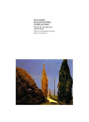 REALISMO, RACIONALISMO Y SURREALISMO. EL ARTE DE ENTREGUERRA | 9788446011408 | FER, BRIONY | Llibreria Drac - Librería de Olot | Comprar libros en catalán y castellano online
