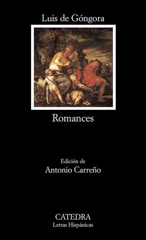 ROMANCES | 9788437603568 | GONGORA, LUIS DE | Llibreria Drac - Librería de Olot | Comprar libros en catalán y castellano online