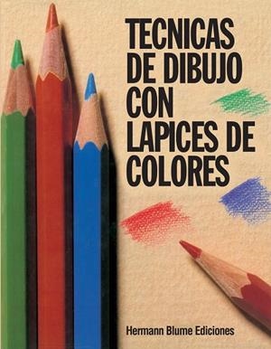 TECNICAS DE DIBUJO CON LAPICES DE COLORES | 9788487756054 | Hutton-Jamieson, Iain | Llibreria Drac - Librería de Olot | Comprar libros en catalán y castellano online