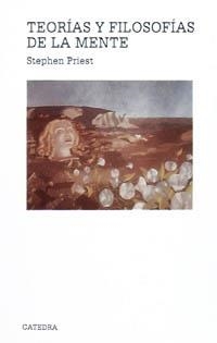 TEORIAS Y FILOSOFIAS DE LA MENTE | 9788437612409 | PRIEST, STHEPEN | Llibreria Drac - Librería de Olot | Comprar libros en catalán y castellano online