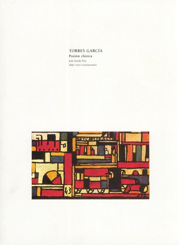 TORRES GARCIA: PASION CLASICA | 9788446008149 | SUREDA PONS, JOAN | Llibreria Drac - Librería de Olot | Comprar libros en catalán y castellano online