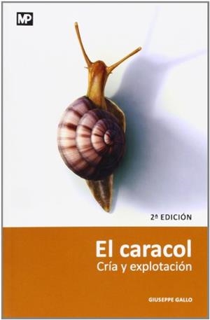 CARACOL, EL. CRIA Y EXPLOTACION | 9788471147684 | GALLO, GIUSEPPE | Llibreria Drac - Librería de Olot | Comprar libros en catalán y castellano online