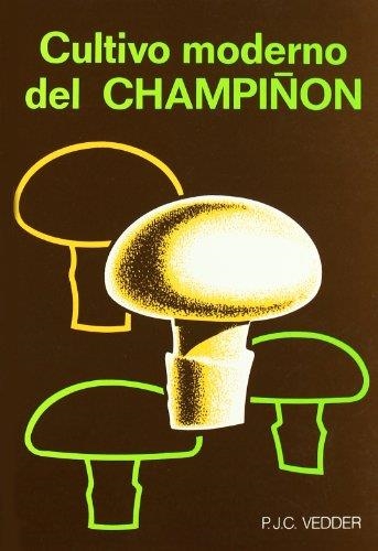 CULTIVO MODERNO DEL CHAMPIÐON | 9788471140746 | VEDDER,P.J.C. | Llibreria Drac - Librería de Olot | Comprar libros en catalán y castellano online