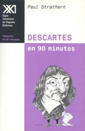 DESCARTES EN 90 MINUTOS | 9788432309762 | STRATHERN, PAUL | Llibreria Drac - Librería de Olot | Comprar libros en catalán y castellano online