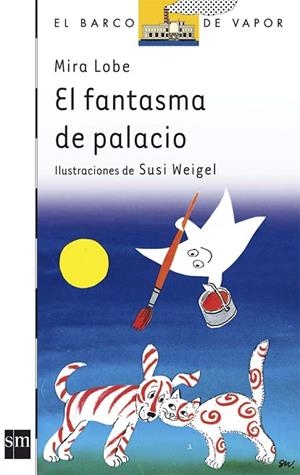 FANTASMA DE PALACIO, EL | 9788434811744 | LOBE, MIRA | Llibreria Drac - Librería de Olot | Comprar libros en catalán y castellano online