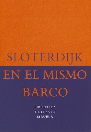 EN EL MISMO BARCO | 9788478442560 | SLOTERDIJK | Llibreria Drac - Llibreria d'Olot | Comprar llibres en català i castellà online