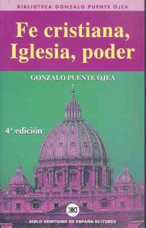 FE CRISTIANA, IGLESIA, PODER | 9788432307331 | Puente PÚrez, JoaquÝn de la | Llibreria Drac - Librería de Olot | Comprar libros en catalán y castellano online