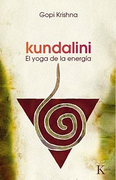 KUNDALINI,EL YOGA DE LA ENERGIA                (DIP) | 9788472452992 | KRISHNA,GOPI | Llibreria Drac - Llibreria d'Olot | Comprar llibres en català i castellà online