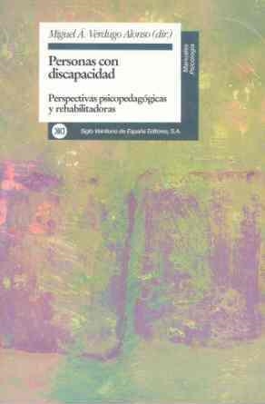 PERSONAS CON DISCAPACIDAD.PERSPECTICVAS PSICOPEDAG | 9788432308673 | VERDUGO ALONSO, MIGUEL | Llibreria Drac - Librería de Olot | Comprar libros en catalán y castellano online