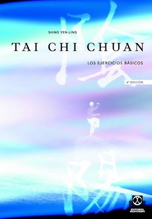 TAI CHI CHUAN LOS EJERCICIOS BASICOS | 9788480192026 | SHING YEN LIN | Llibreria Drac - Llibreria d'Olot | Comprar llibres en català i castellà online