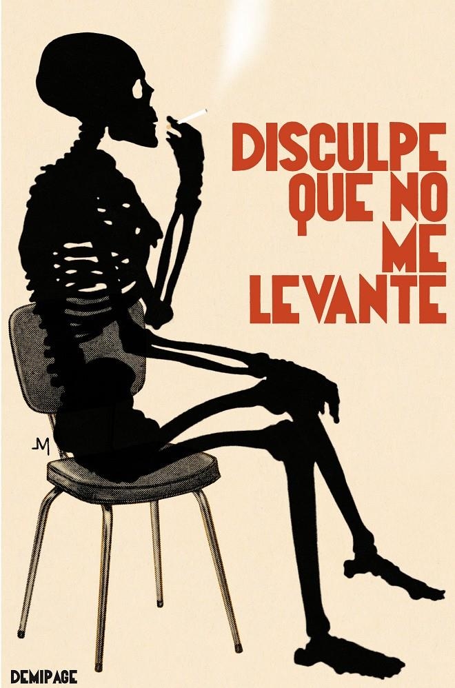 DISCULPE QUE NO ME LEVANTE | 9788494262203 | AA.DD. | Llibreria Drac - Librería de Olot | Comprar libros en catalán y castellano online