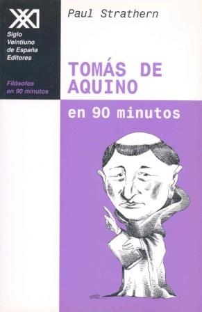 TOMAS DE AQUINO EN 90 MINUTOS | 9788432309915 | STRATHERN, PAUL | Llibreria Drac - Llibreria d'Olot | Comprar llibres en català i castellà online