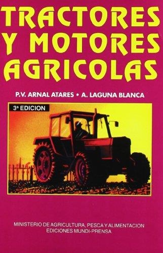 TRACTORES Y MOTORES AGRICOLAS | 9788471146458 | ARNAL ATARES, P.V. | Llibreria Drac - Librería de Olot | Comprar libros en catalán y castellano online