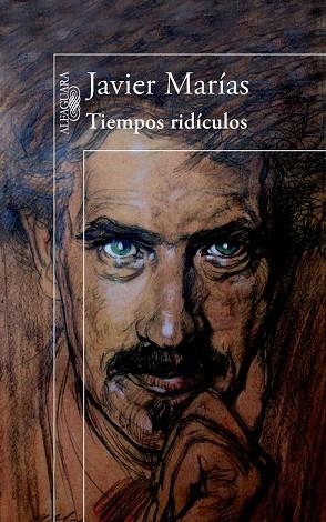 TIEMPOS RIDÍCULOS | 9788420414409 | MARÍAS, JAVIER | Llibreria Drac - Librería de Olot | Comprar libros en catalán y castellano online