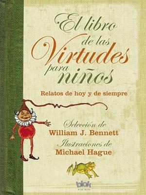 LIBRO DE LAS VIRTUDES PARA NIÑOS, EL | 9788440665089 | BENNETT, WILLIAM | Llibreria Drac - Llibreria d'Olot | Comprar llibres en català i castellà online