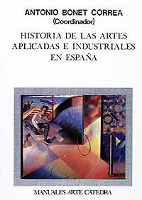 HISTORIA DE LAS ARTES APLICADAS E INDUSTRIALES EN ESPAÑA | 9788437603735 | Llibreria Drac - Librería de Olot | Comprar libros en catalán y castellano online