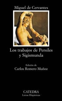 TRABAJOS DE PERSILES Y SIGISMUNDA, LOS | 9788437615448 | CERVANTES, MIGUEL DE | Llibreria Drac - Llibreria d'Olot | Comprar llibres en català i castellà online
