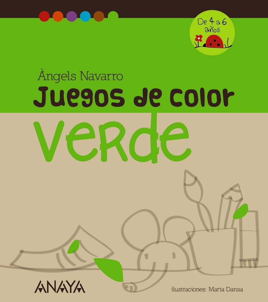 JUEGOS DE COLOR VERDE | 9788467840223 | NAVARRO, ÀNGELS | Llibreria Drac - Librería de Olot | Comprar libros en catalán y castellano online