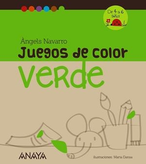 JUEGOS DE COLOR VERDE | 9788467840223 | NAVARRO, ÀNGELS | Llibreria Drac - Librería de Olot | Comprar libros en catalán y castellano online