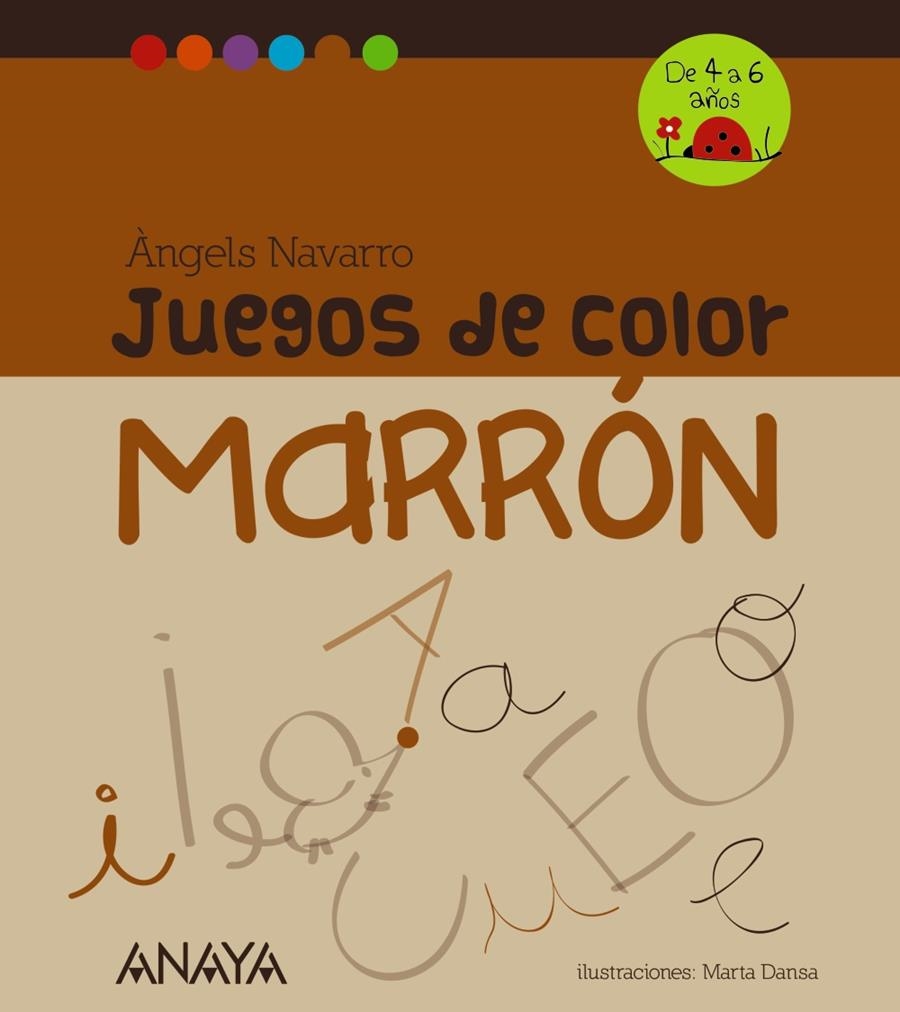 JUEGOS DE COLOR MARRÓN | 9788467840261 | NAVARRO, ÀNGELS | Llibreria Drac - Librería de Olot | Comprar libros en catalán y castellano online