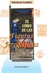 FIGURAS JEROGLIFICAS,EL LIBRO DE LAS | 9788477204732 | FLAMEL,NICOLAS | Llibreria Drac - Llibreria d'Olot | Comprar llibres en català i castellà online