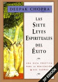SIETE LEYES ESPIRITUALES DEL EXITO, LAS | 9788441400153 | CHOPRA, DEEPAK | Llibreria Drac - Librería de Olot | Comprar libros en catalán y castellano online