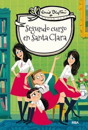 SEGUNDO CURSO EN SANTA CLARA | 9788427206809 | BLYTON, ENID | Llibreria Drac - Librería de Olot | Comprar libros en catalán y castellano online