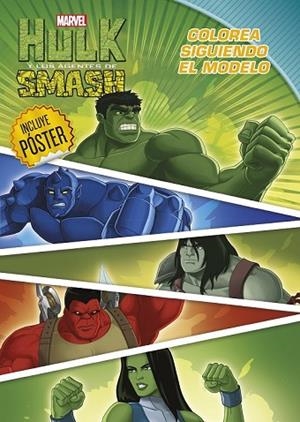 HULK Y LOS AGENTES DE SMASH. COLOREA SIGUIENDO EL MODELO | 9788415343684 | MARVEL | Llibreria Drac - Librería de Olot | Comprar libros en catalán y castellano online
