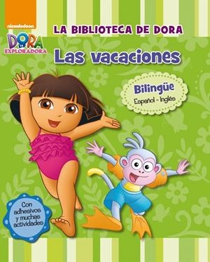 VACACIONES, LAS LA BIBLIOTECA DE DORA (DORA LA EXPLORADORA) | 9788448840464 | NICKELODEON | Llibreria Drac - Librería de Olot | Comprar libros en catalán y castellano online