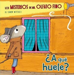 A QUÉ HUELE (LOS MISTERIOS DE MR. OLFATO FINO NÚM. 1) | 9788448839895 | Llibreria Drac - Llibreria d'Olot | Comprar llibres en català i castellà online
