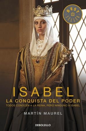 ISABEL LA CONQUISTA DEL PODER | 9788490622285 | MAUREL, MARTIN | Llibreria Drac - Librería de Olot | Comprar libros en catalán y castellano online