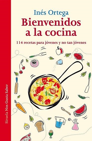 BIENVENIDOS A LA COCINA | 9788416208203 | ORTEGA, INÉS | Llibreria Drac - Librería de Olot | Comprar libros en catalán y castellano online