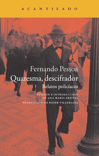 QUARESMA DESCIFRADOR RELATOS POLICIACOS | 9788416011193 | PESSOA, FERNANDO | Llibreria Drac - Librería de Olot | Comprar libros en catalán y castellano online