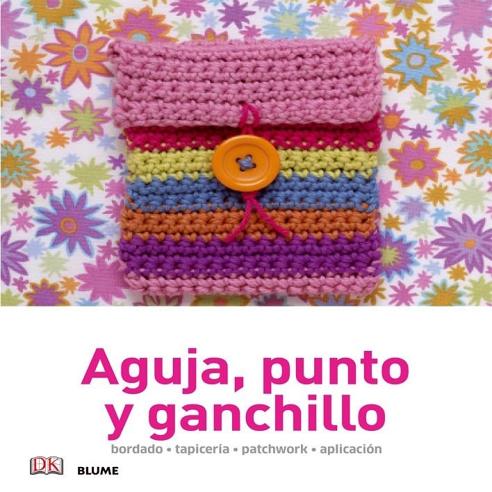 AGUJA PUNTO Y GANCHILLO | 9788416138036 | AA.DD. | Llibreria Drac - Llibreria d'Olot | Comprar llibres en català i castellà online