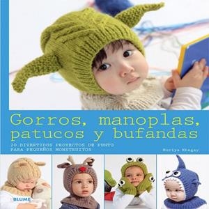 GORROS MANOPLAS PATUCOS Y BUFANDAS | 9788416138074 | KHEGAY, NURIYA | Llibreria Drac - Librería de Olot | Comprar libros en catalán y castellano online