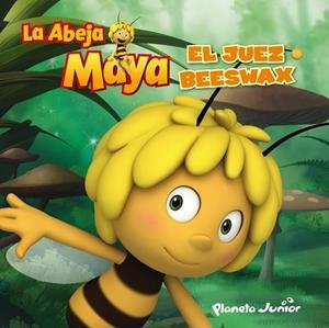 JUEZ BEESWAX, EL ( LA ABEJA MAYA ) | 9788408022633 | Llibreria Drac - Librería de Olot | Comprar libros en catalán y castellano online